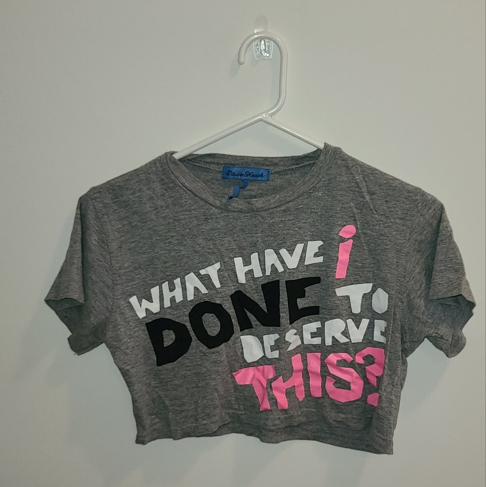 Silvian Heach cropped t-shirt 'What have I done to deserve this ? ' S Y2k
